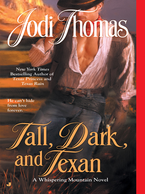 Title details for Tall, Dark, and Texan by Jodi Thomas - Wait list